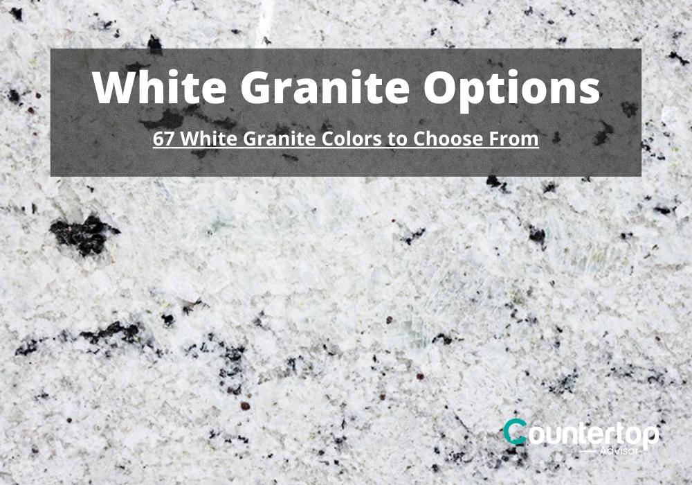 White Granite Countertops Have You, Names Of White Granite Countertops