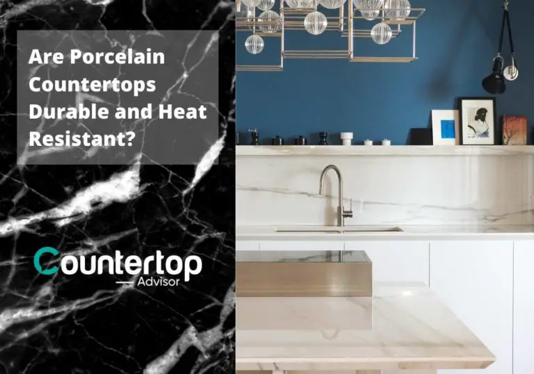 Are Porcelain Countertops Durable and Heat Resistant? Countertop Advisor