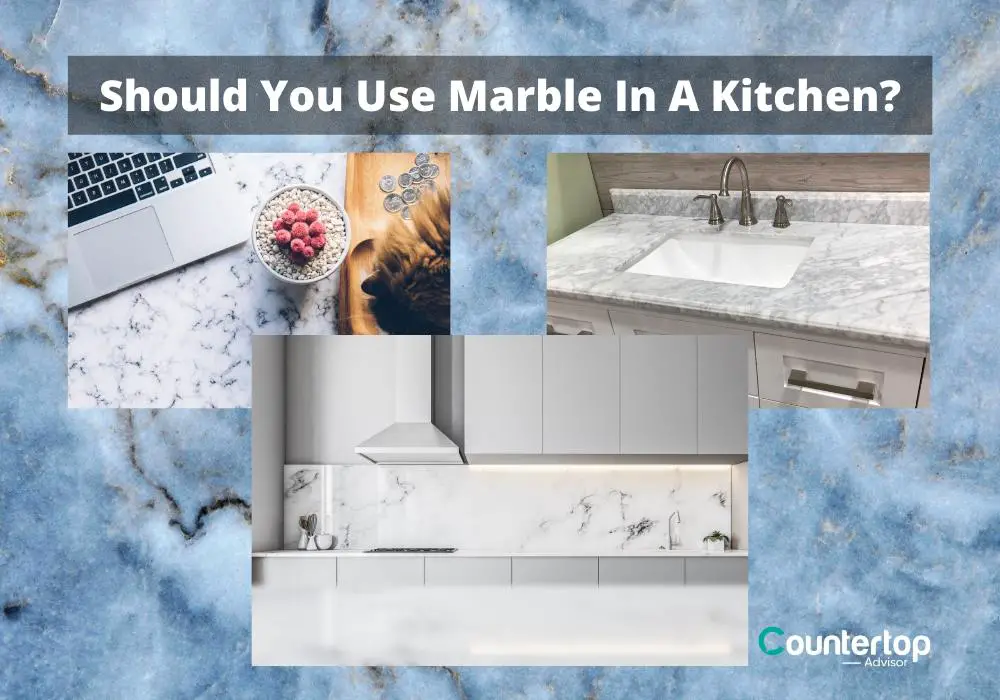 Should You Use Marble In a Kitchen Countertop Advisor