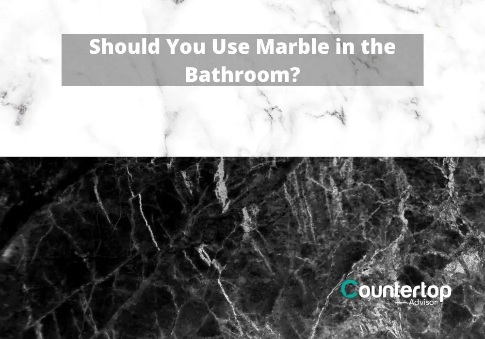 Should You Use Marble in the Bathroom? Countertop Advisor
