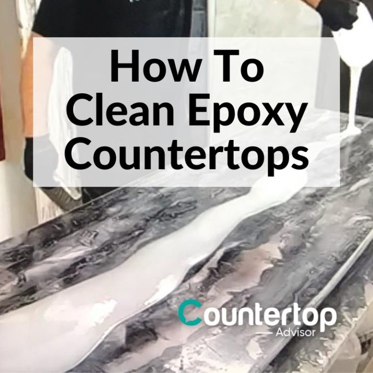 How To Clean Epoxy Countertops - Countertop Advisor