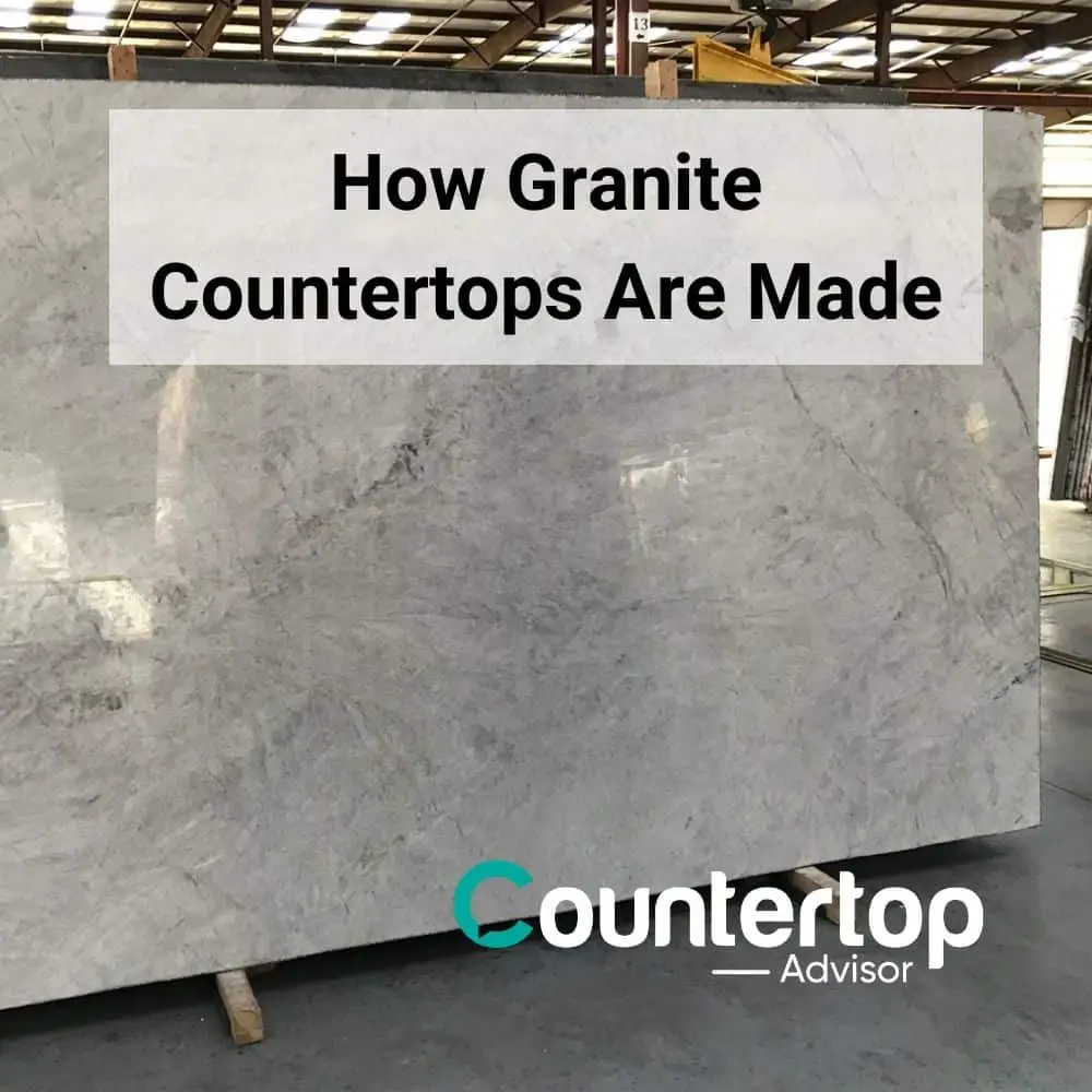 How Granite Countertops Are Made Countertop Advisor