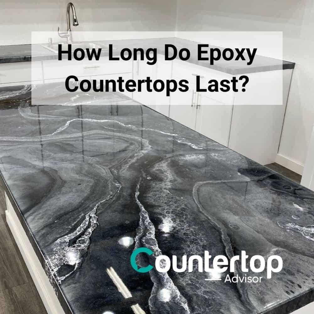 How Long Do Epoxy Countertops Last, Do Epoxy Countertops Last